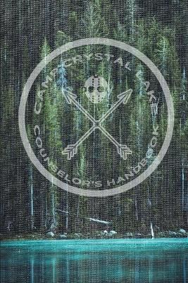 Camp Crystal Lake Counselor's Handbook By Roman's, Minnie and,