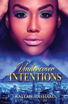 Undercover Intentions By Rashaad, Kaleah 9781736056004 (Paperback)