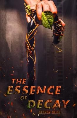 The Essence of Decay 9781736073216 (Paperback)