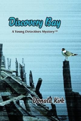 Discovery Bay By Kirk 9781736132869 (Paperback)