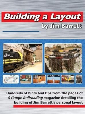 Building a Layout by Jim Barrett By Jim Barrett 9781736150009