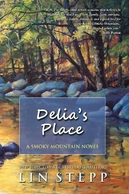 Delia's Place By Stepp, Lin, 9781736164303 (Paperback)