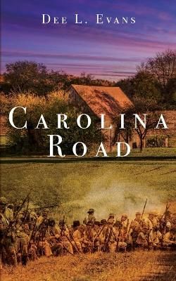 Carolina Road By Evans 9781736179505 (Paperback)