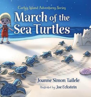 March of the Sea Turtles By Tailele 9781736188194 (Hardback)