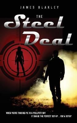 Steel Deal By Blakley 9781736253700 (Paperback)