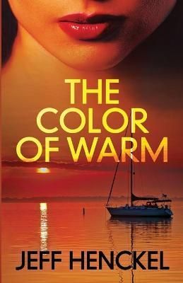 Color of Warm By Henckel 9781736257104 (Paperback)