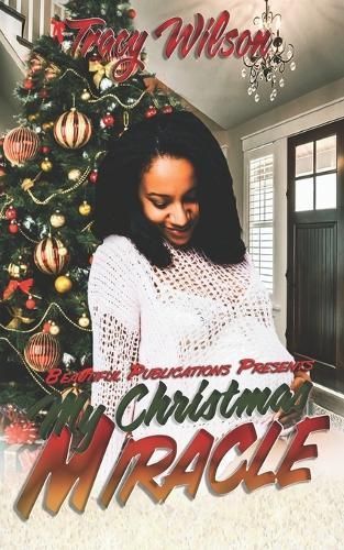 My Christmas Miracle By Tracy Wilson 9781736275306 (Paperback)