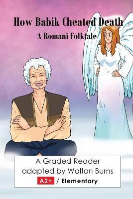 How Babik Cheated Death By Burns, Walton 9781736318768 (Paperback)