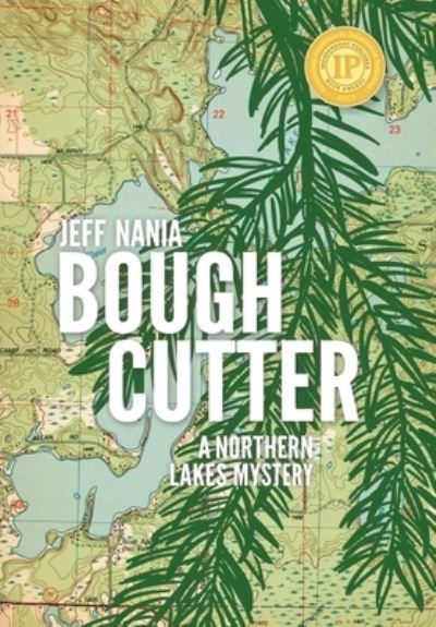 Bough Cutter By Jeff Nania 9781736337349 (Hardback)