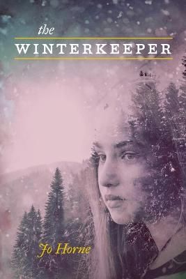The Winterkeeper By Jo Horne 9781736346310 (Paperback)