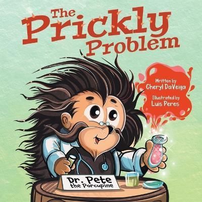 Prickly Problem By Daveiga 9781736395196 (Paperback)