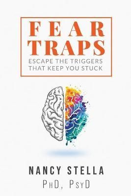 Fear Traps By Nancy Stella 9781736395301 (Paperback)