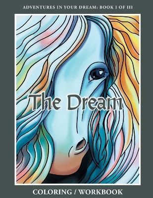 Dream Coloring/Workbook By Caffiero 9781736412923 (Paperback)