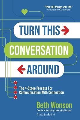Turn This Conversation Around By Wonson 9781736458938 (Paperback)