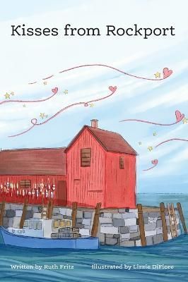 Kisses from Rockport By Fritz 9781736470626 (Hardback)