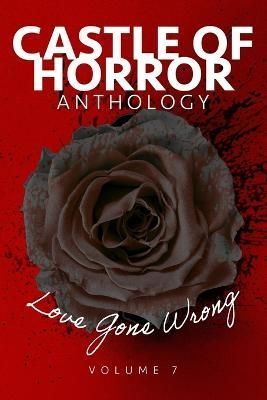 Castle of Horror Anthology Volume 7 By Kontis 9781736472699