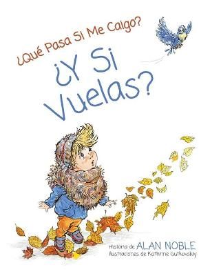 ¿Y si vuelas? By Noble 9781736494134 (Hardback)