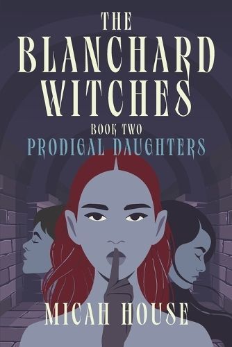 The Blanchard Witches By Micah House 9781736508640 (Paperback)