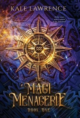 Magi Menagerie By Lawrence 9781736512524 (Hardback)