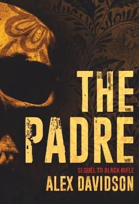 The Padre By Alex Davidson 9781736519660 (Hardback)
