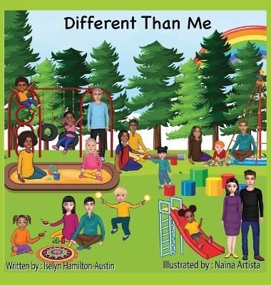Different Than Me By Hamilton Austin 9781736538678 (Hardback)