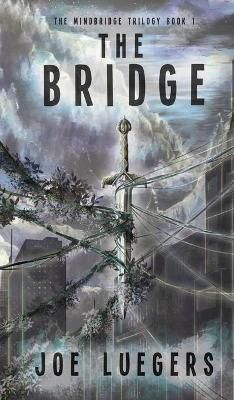 The Bridge By Joe Luegers 9781736541142 (Hardback)