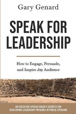 Speak for Leadership By Genard 9781736555606 (Paperback)
