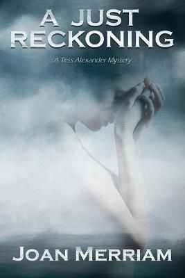 Just Reckoning By Joan Merriam 9781736563205 (Paperback)