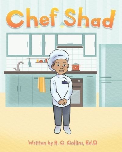 Chef Shad By Collins 9781736576779 (Paperback)