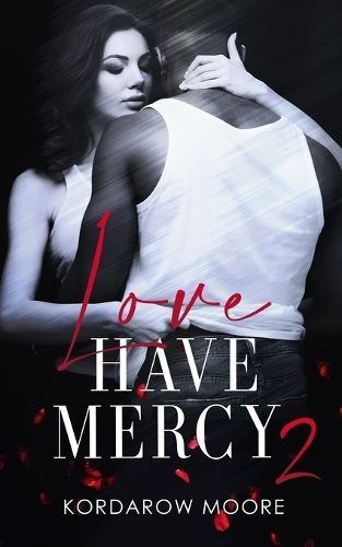 Love Have Mercy 2 By Moore, Kordarow 9781736615843 (Paperback)