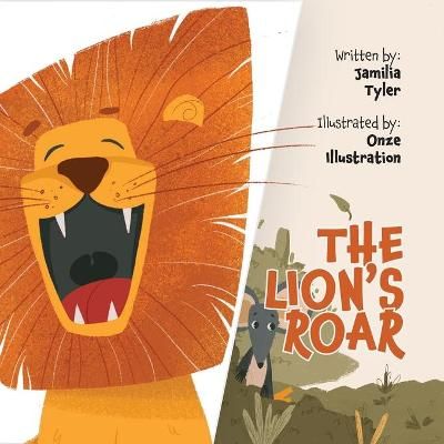 The Lion's Roar By Jamilia Tyler 9781736649268 (Paperback)