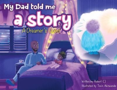 My Dad Told Me A Story By Cj 9781736695807 (Paperback)
