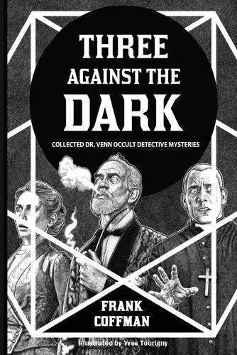 Three Against the Dark By Coffman 9781736711439 (Paperback)