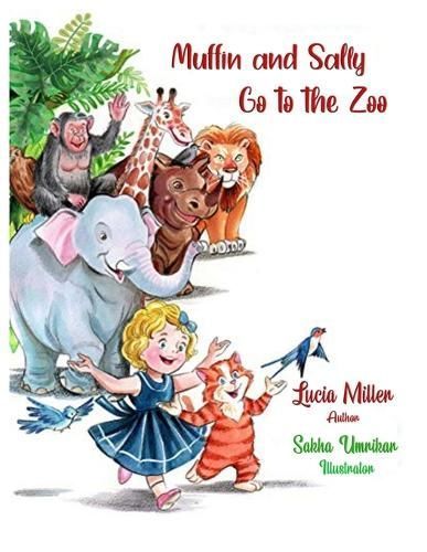Muffin and Sally Go to the Zoo 9781736712405 (Paperback)