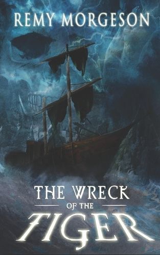 Wreck of the Tiger By Morgeson 9781736716113 (Paperback)