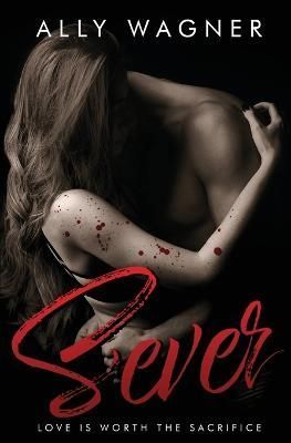 Sever By Wagner 9781736722015 (Paperback)