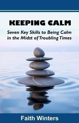Keeping Calm By Winters 9781736736708 (Paperback)
