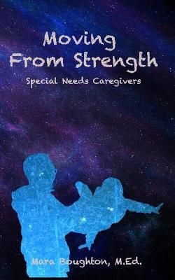 Moving From Strength By Mara Boughton 9781736754306 (Paperback)