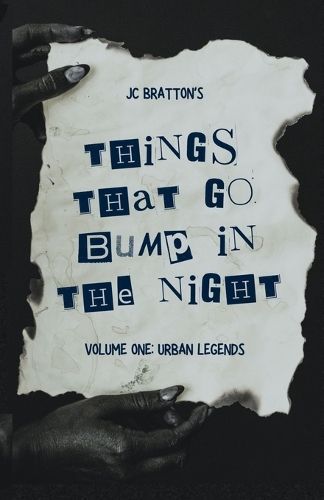 JC Bratton's Things That Go Bump in the Night By Bratton 9781736771549