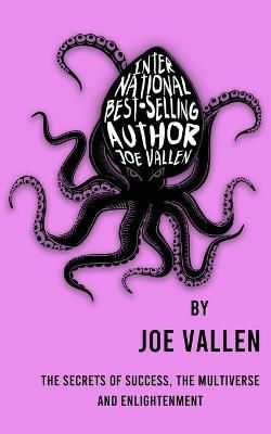International Best-Selling Author Joe Vallen By Vallen, Joe