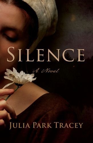 Silence By Julia Park Tracey 9781736795491 (Paperback)