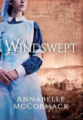 Windswept: A Novel of WWI By McCormack, Annabelle 9781736809525