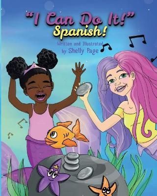 I Can Do It- Spanish! By Page, Shelly 9781736850817 (Paperback)