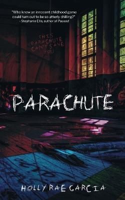 Parachute By Garcia 9781736943250 (Paperback)