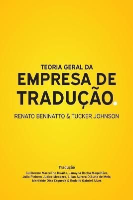 Teoria Geral Da Empresa De Tradução 9781736944622 (Paperback)