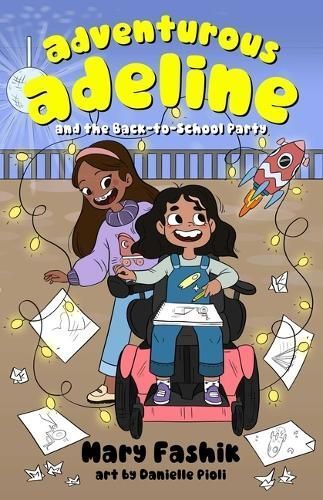 Adventurous Adeline and the Back to School Party 9781736949788