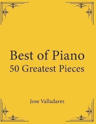Best of Piano By Valladares 9781736955949 (Paperback)