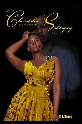 Chocolate's Seventh Day Soliloquy By Stubbs 9781736968222 (Paperback)