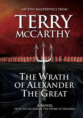 Wrath of Alexander the Great By Terry McCarthy 9781736972809
