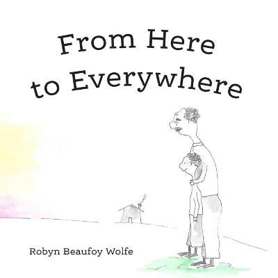 From Here to Everywhere By Beaufoy 9781736984406 (Paperback)